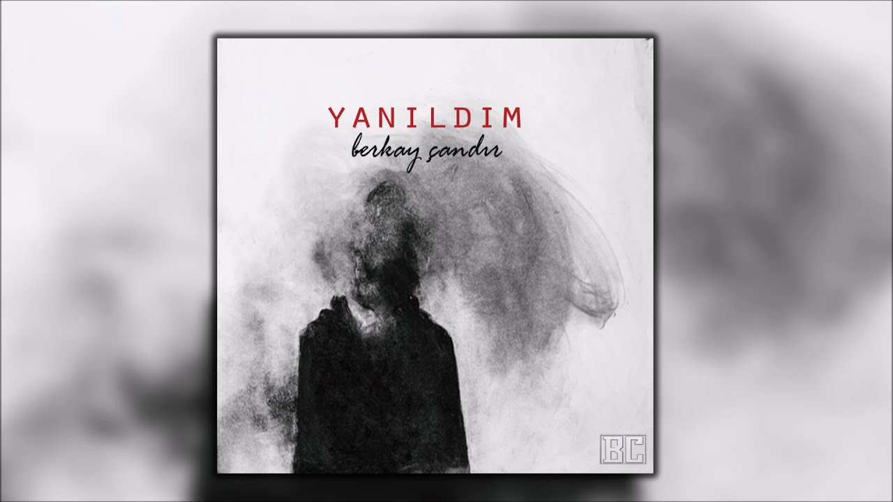 Berkay Çandır - Yanıldım (Melankolik Beat)