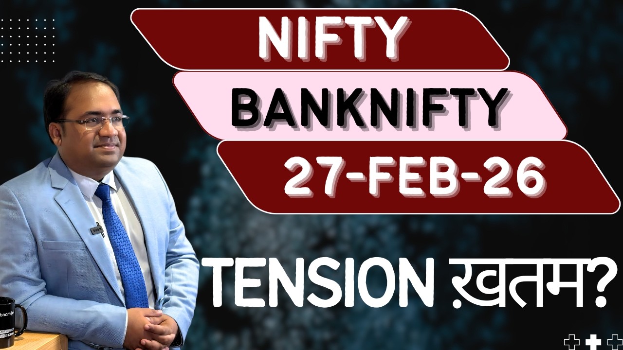 Nifty Prediction and Bank Nifty Analysis for Friday | 27 February 26 | Bank NIFTY Tomorrow