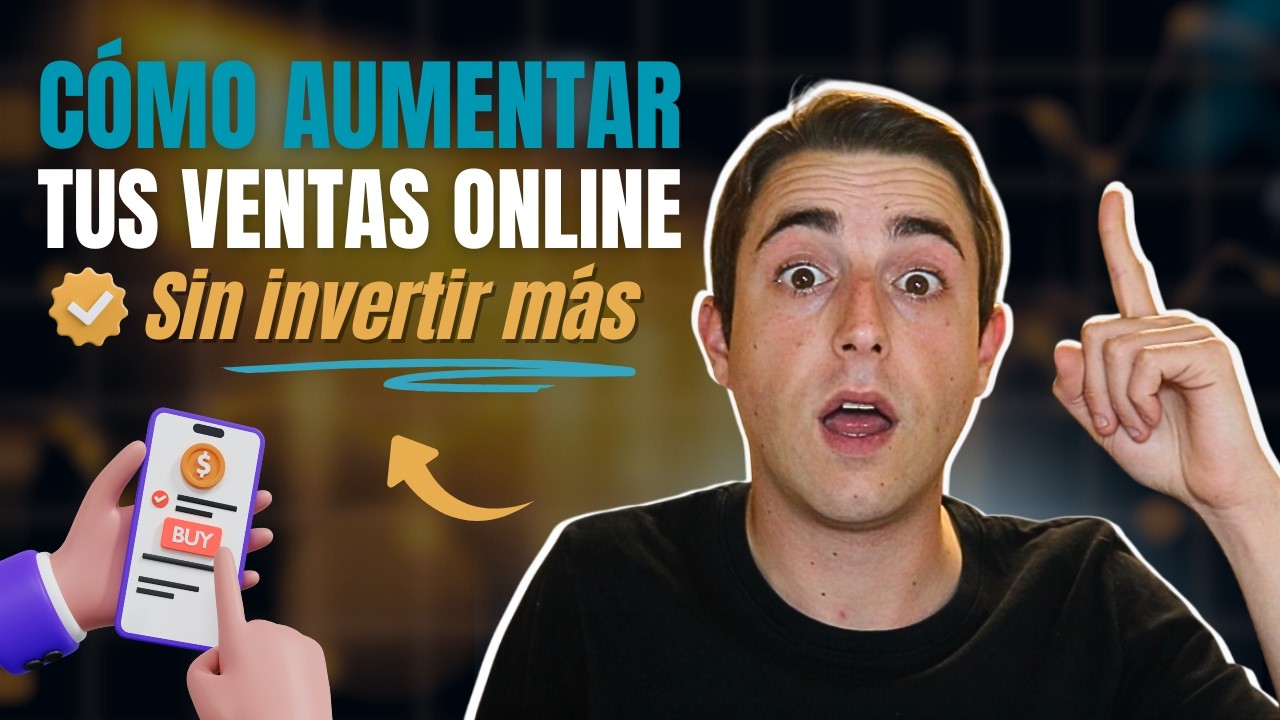 ¿Como aumentar tus ventas online? | 5 Formas de lograrlo sin invertir más | ¿A qué esperas?