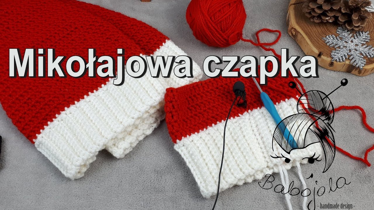 Czapka Mikołaja. Szydełkowa. Jak zrobić.
