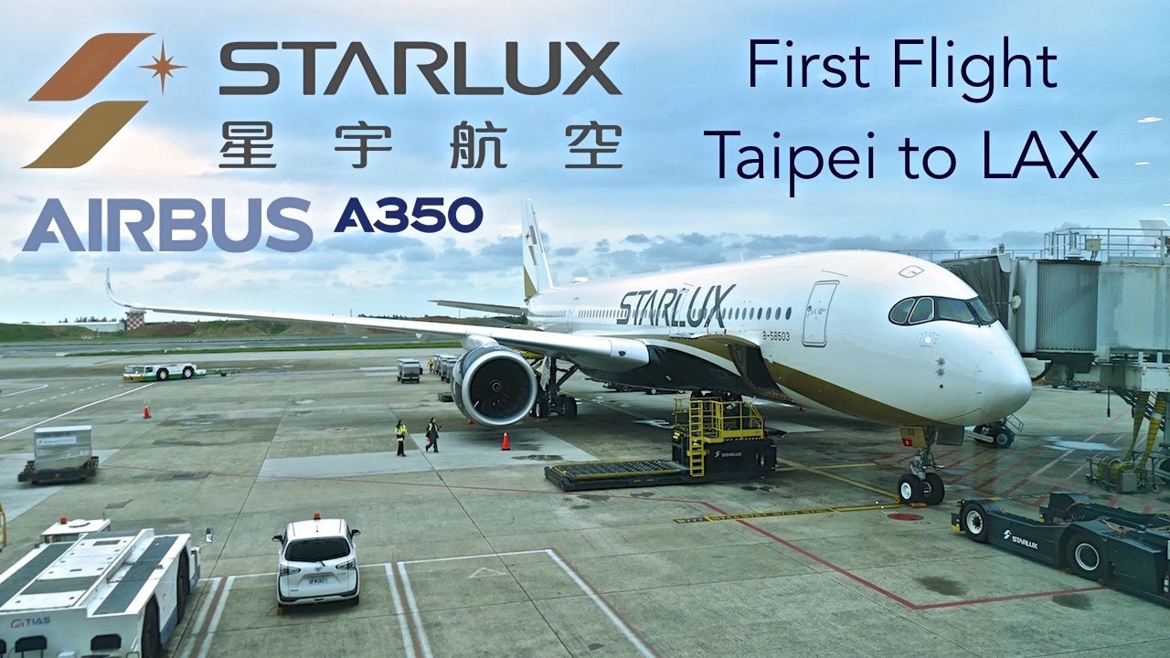 Inaugural Flight Report | STARLUX A350 Economy | Taipei to Los Angeles (LAX) | 星宇航空首航洛杉磯