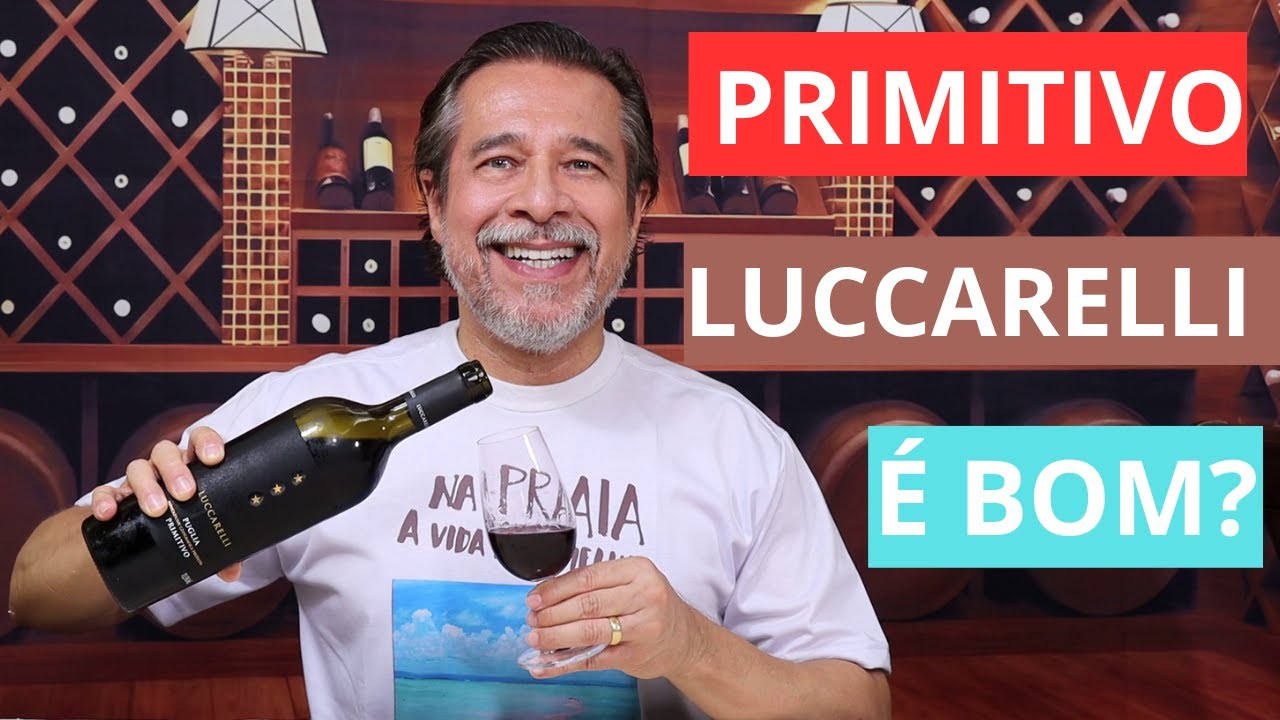 LUCCARELLI PRIMITIVO DA PUGLIA: SERÁ QUE É BOM?