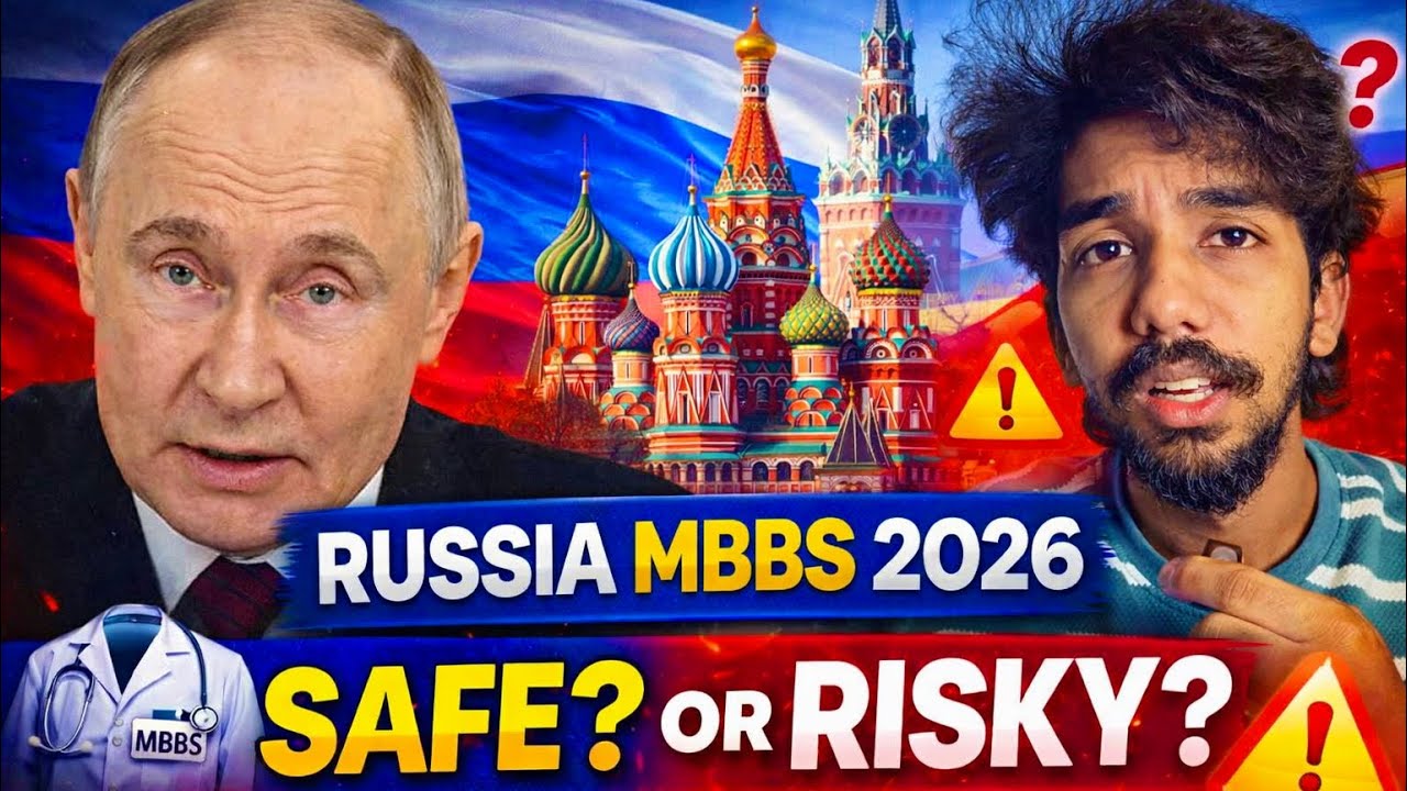Is Russia Safe for MBBS in 2026? 