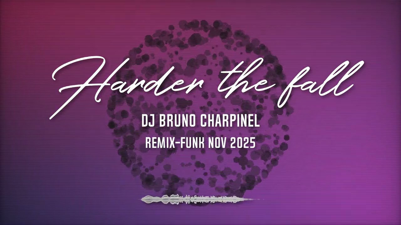 HARDER THEY FALL (feat. Tushwoski) - REMIX DJ BRUNO CHARPINEL