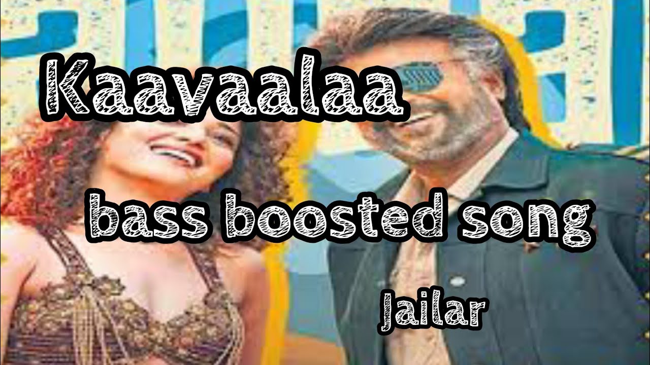 kaavaalaa song bass boosted   |jailar|#jailar #rajanikanth #tranding