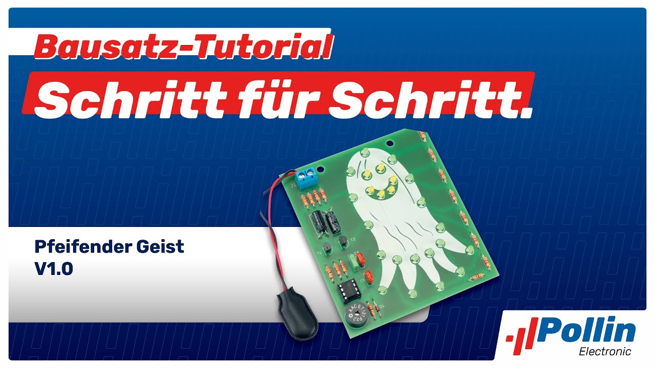 Schritt für Schritt: Bausatz pfeifender Geist, V1.0 (Pollin Artnr. 810791)