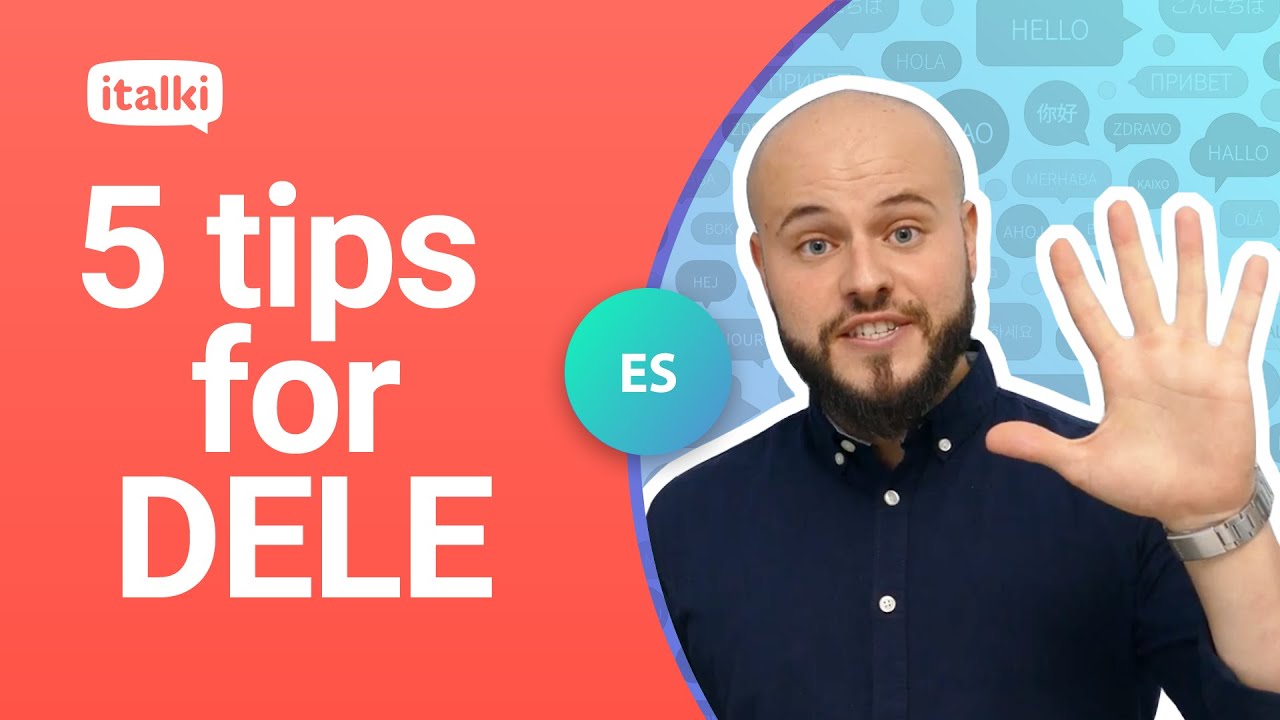 5 top tips to pass DELE