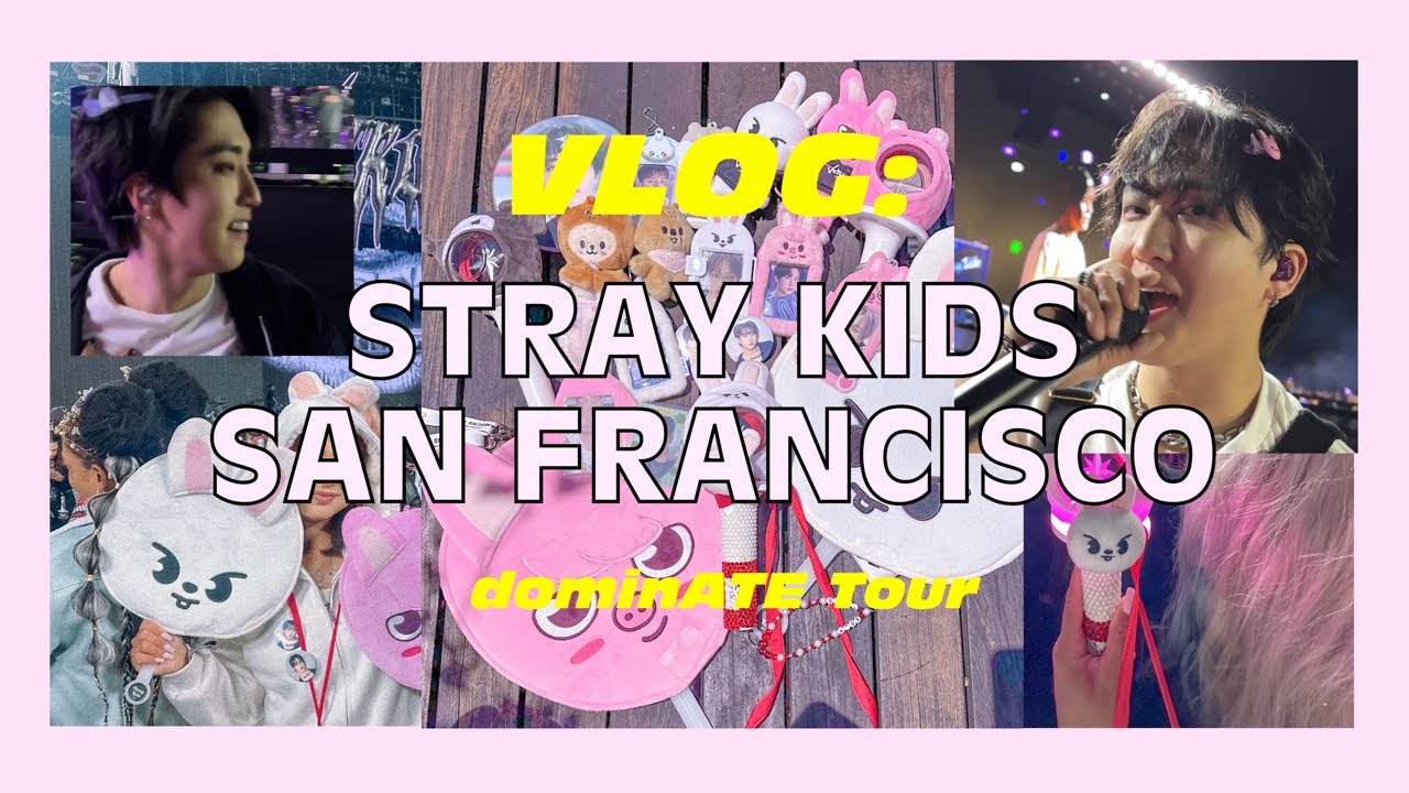 VLOG: STRAY KIDS CONCERT  - SAN FRANCISCO [ DOMINATE TOUR ]  #straykids #스트레이키즈 #ストレイキッズ