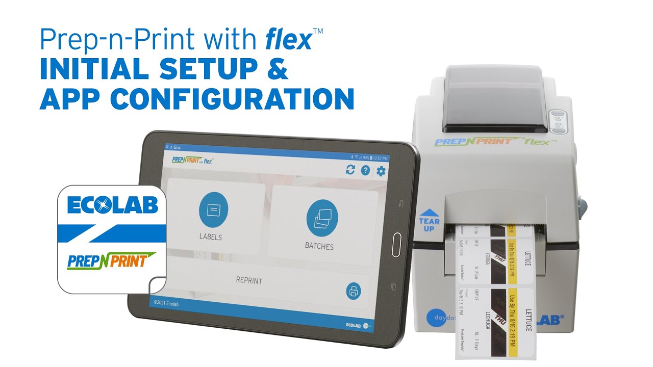 Prep-n-Print with Flex™ Initial Setup and App Configuration