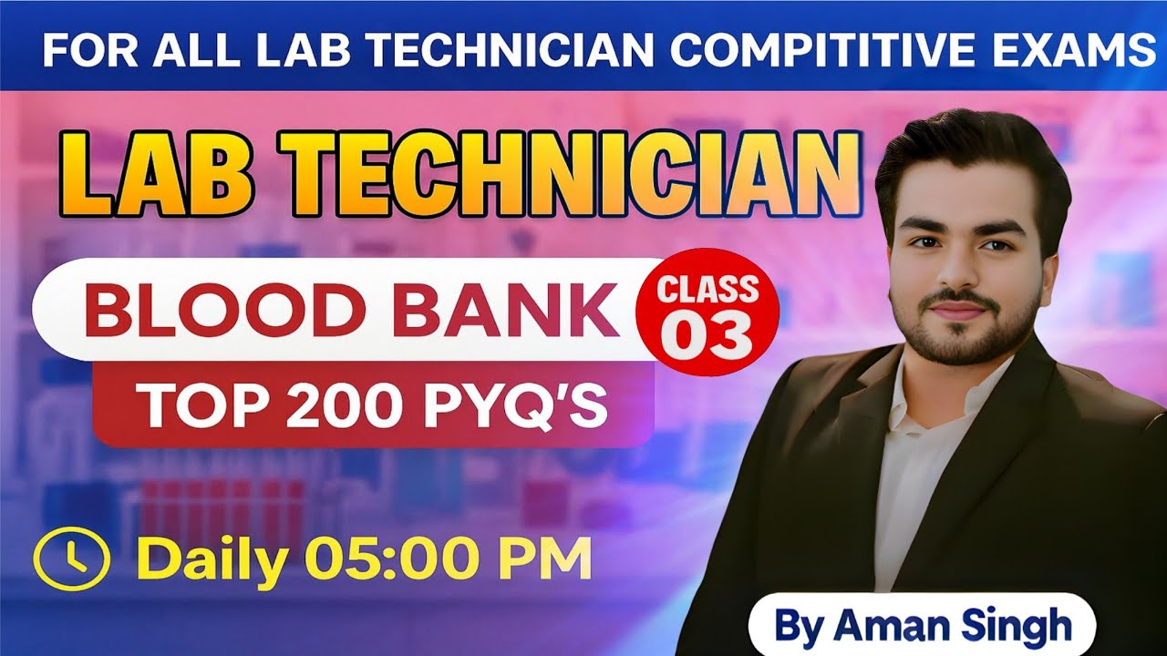 AIIMSCRE Lab Technician | Blood Bank | Class-03 | Bihar Lab Technician | PGIMER Chandigarh | DMER