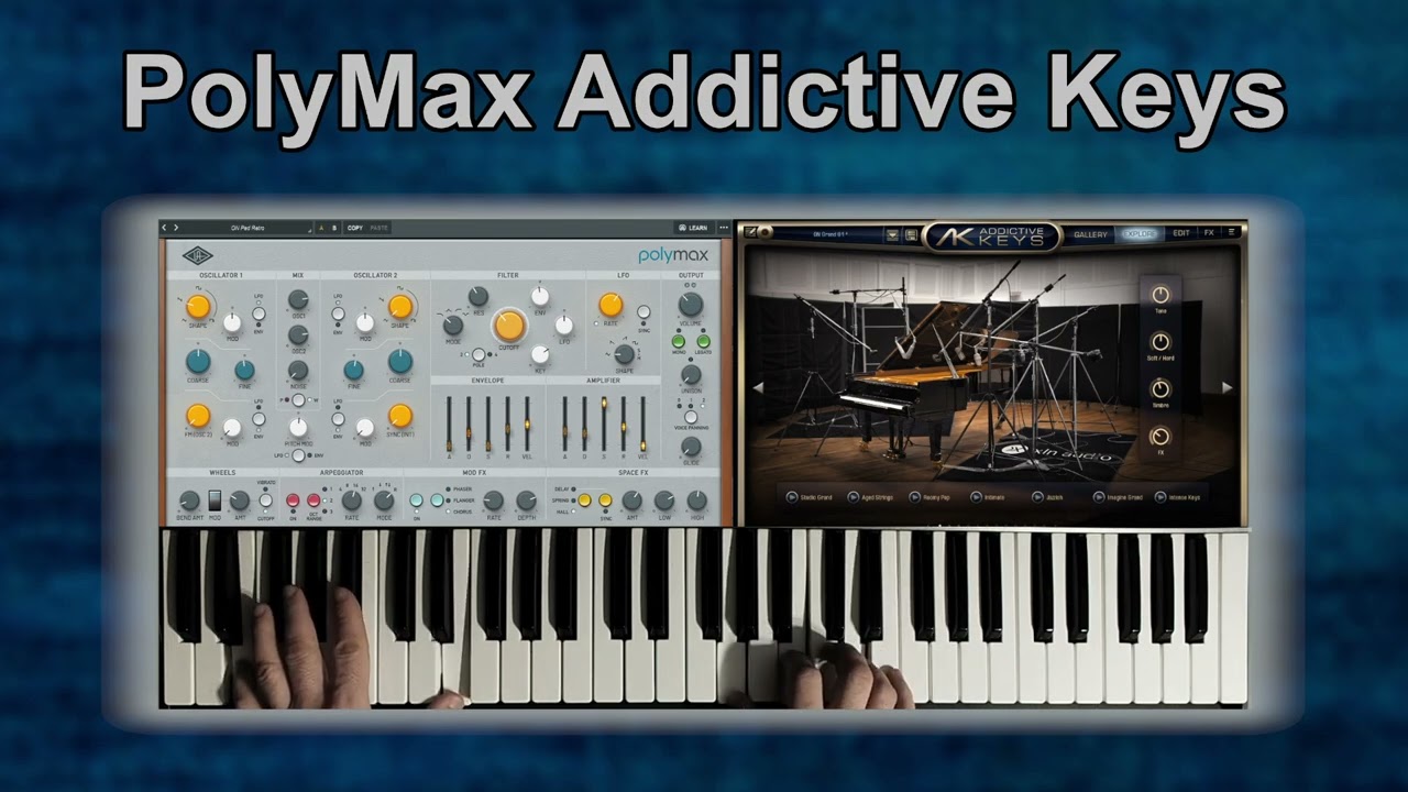 UAD PolyMax | Addictive Keys Studio Grand D| Mix Sound | Piano Pad