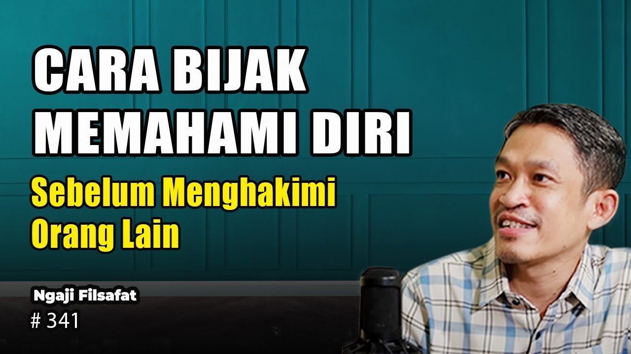 Hati hati Dalam Menilai Orang Lain | Ngaji Filsafat | Dr Fahruddin Faiz