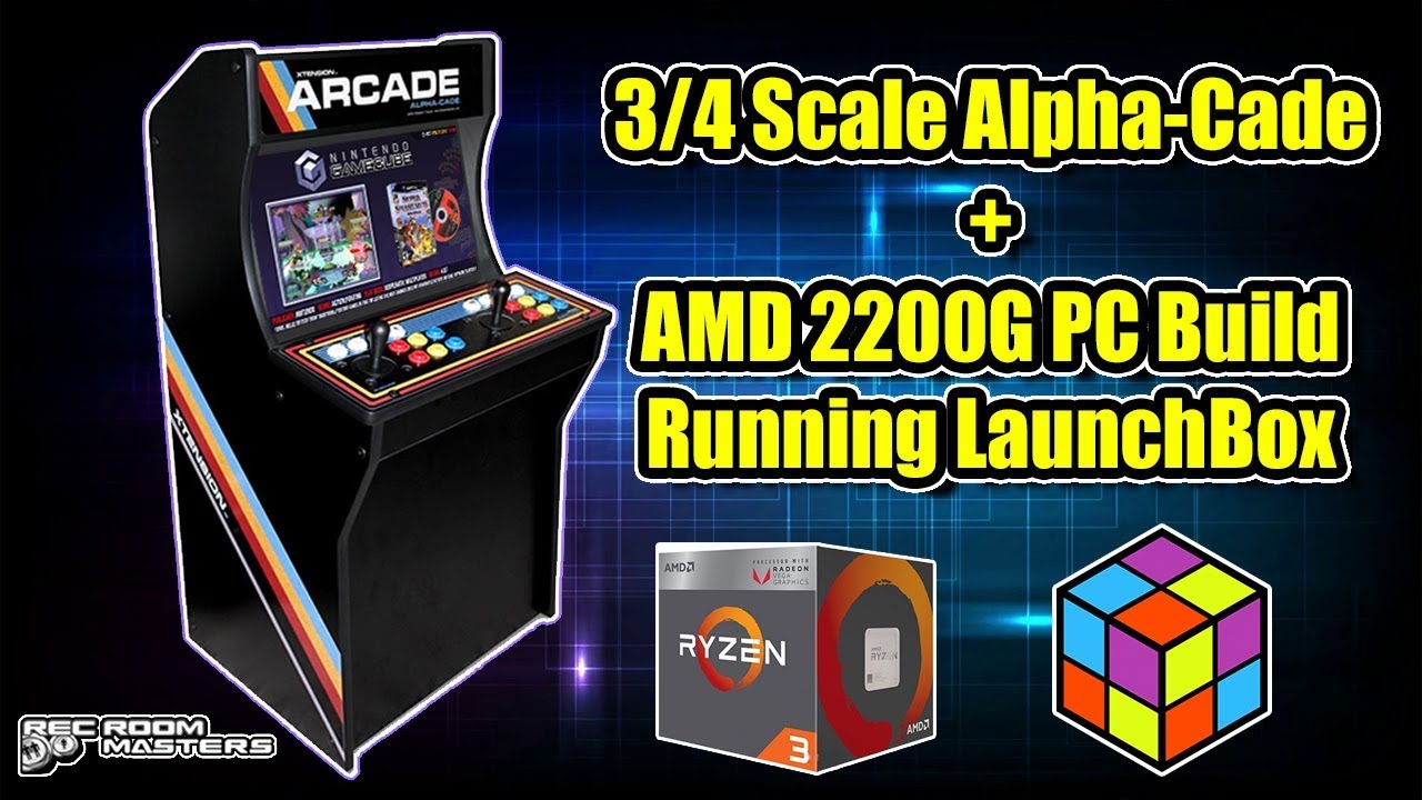 3/4 Scale Alpha-Cade Running LaunchBox / Big Box 2200G Emulation PC
