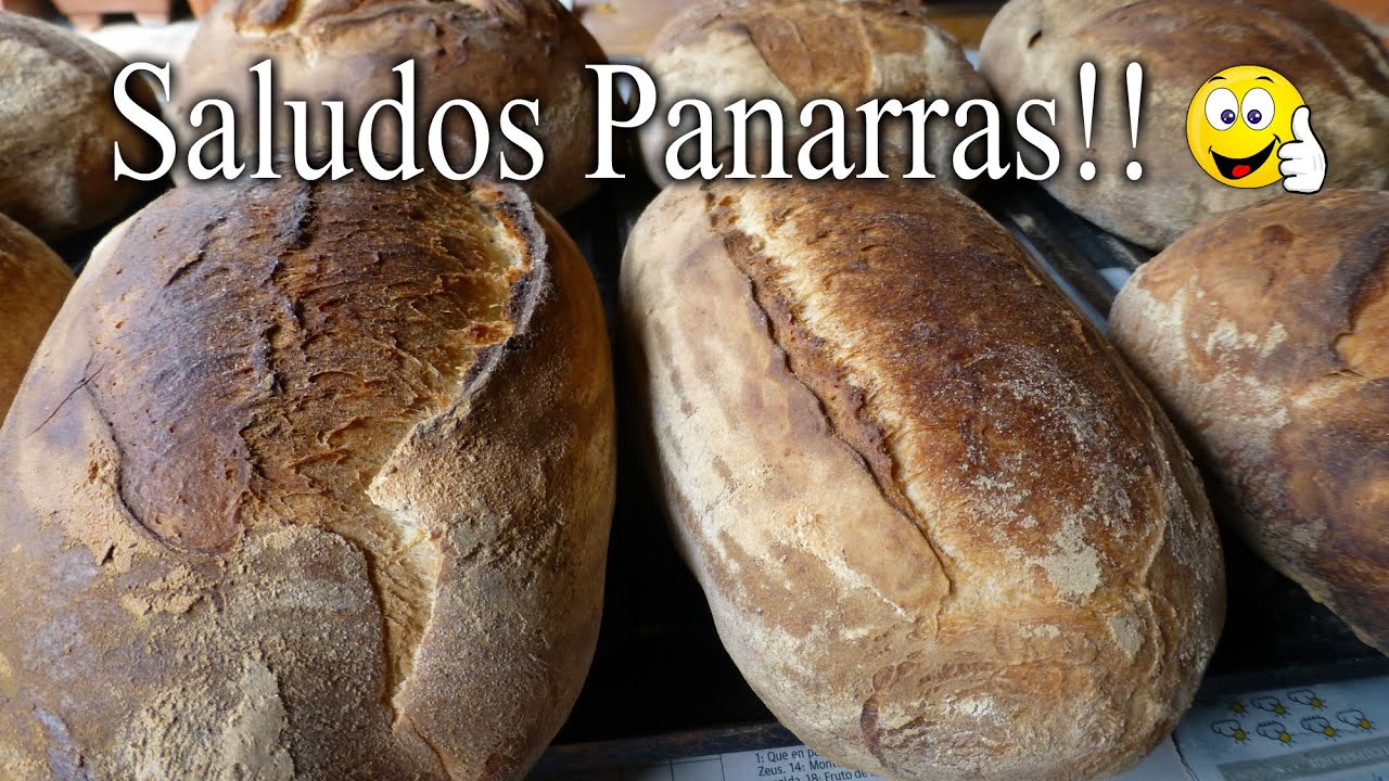 ¡Saludos Panarras! - Pan casero en horno de leña