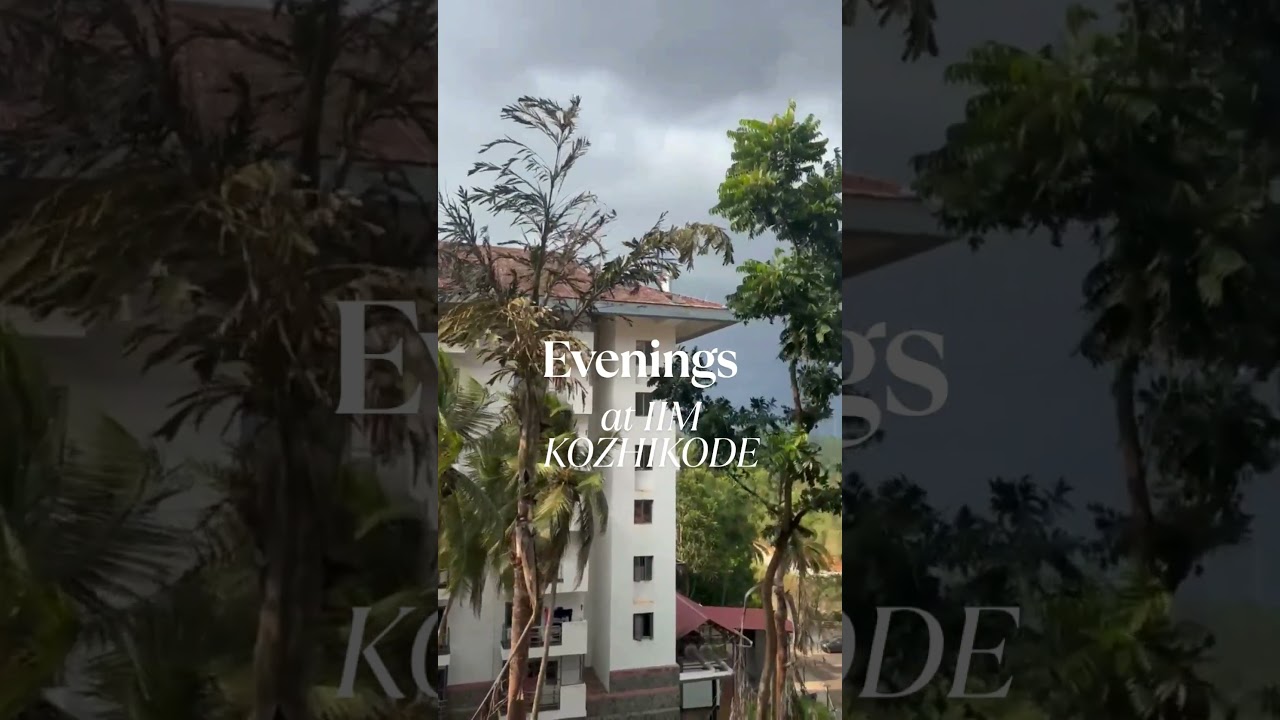 Evenings at IIM Kohikode ..  