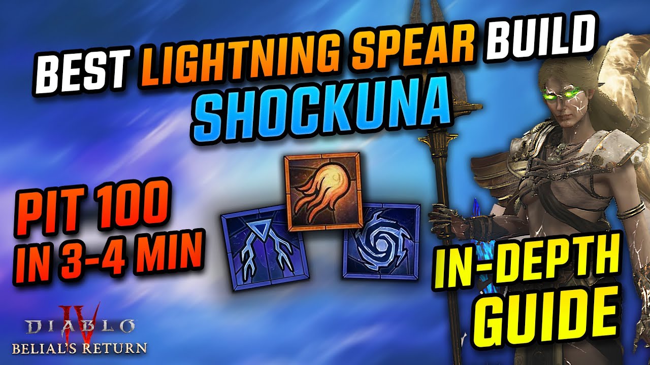 The Best Lightning Spear Build Shockuna In-Depth Guide  - S8 Diablo IV