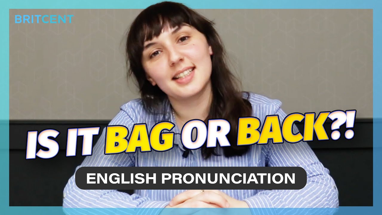 Is It Bag or Back?! | Sound Like a Native Speaker