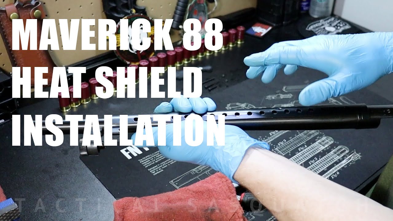 MAVERICK 88 SHOTGUN HEAT SHIELD EASY INSTALL