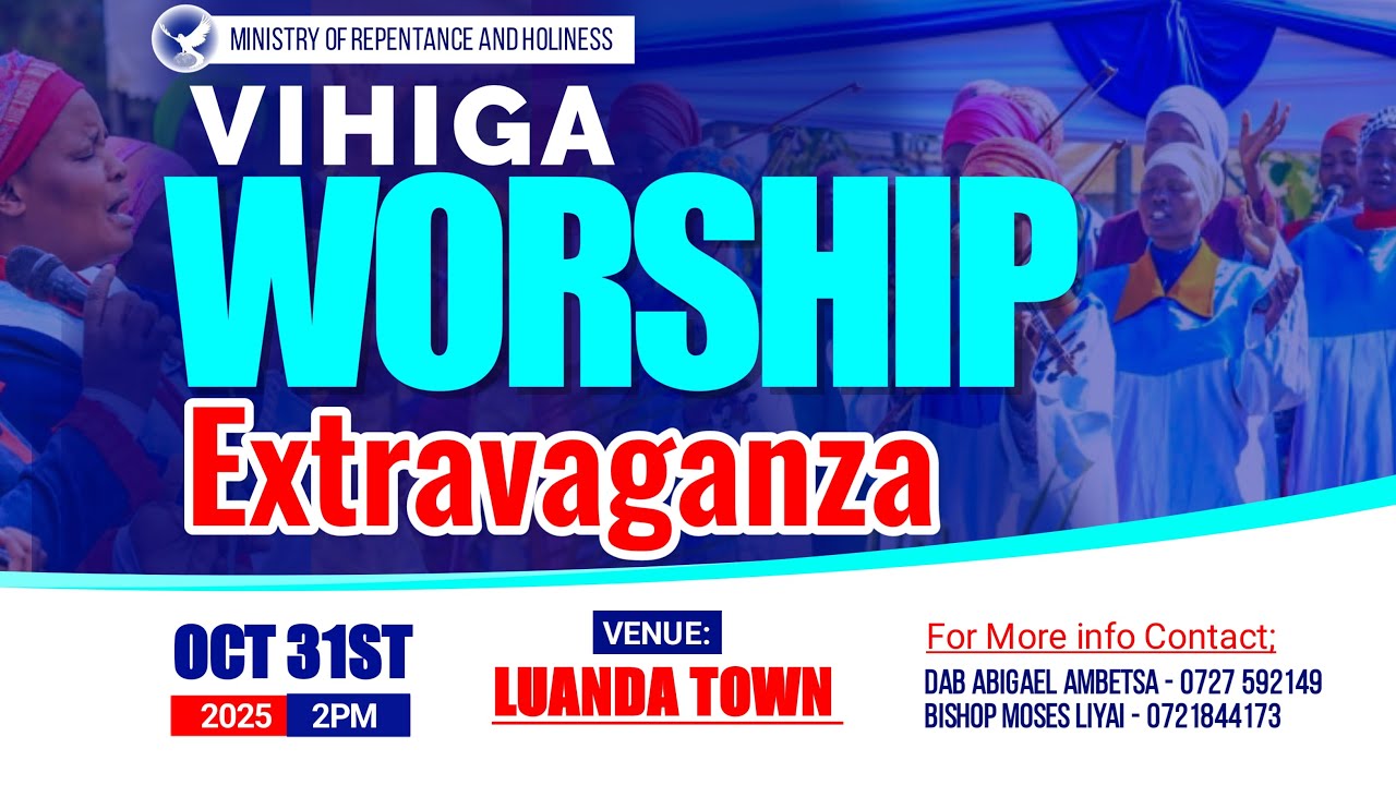 VIHIGA WORSHIP EXTRAVAGANZA AT LUANDA CBD | 31ST OCT 2025