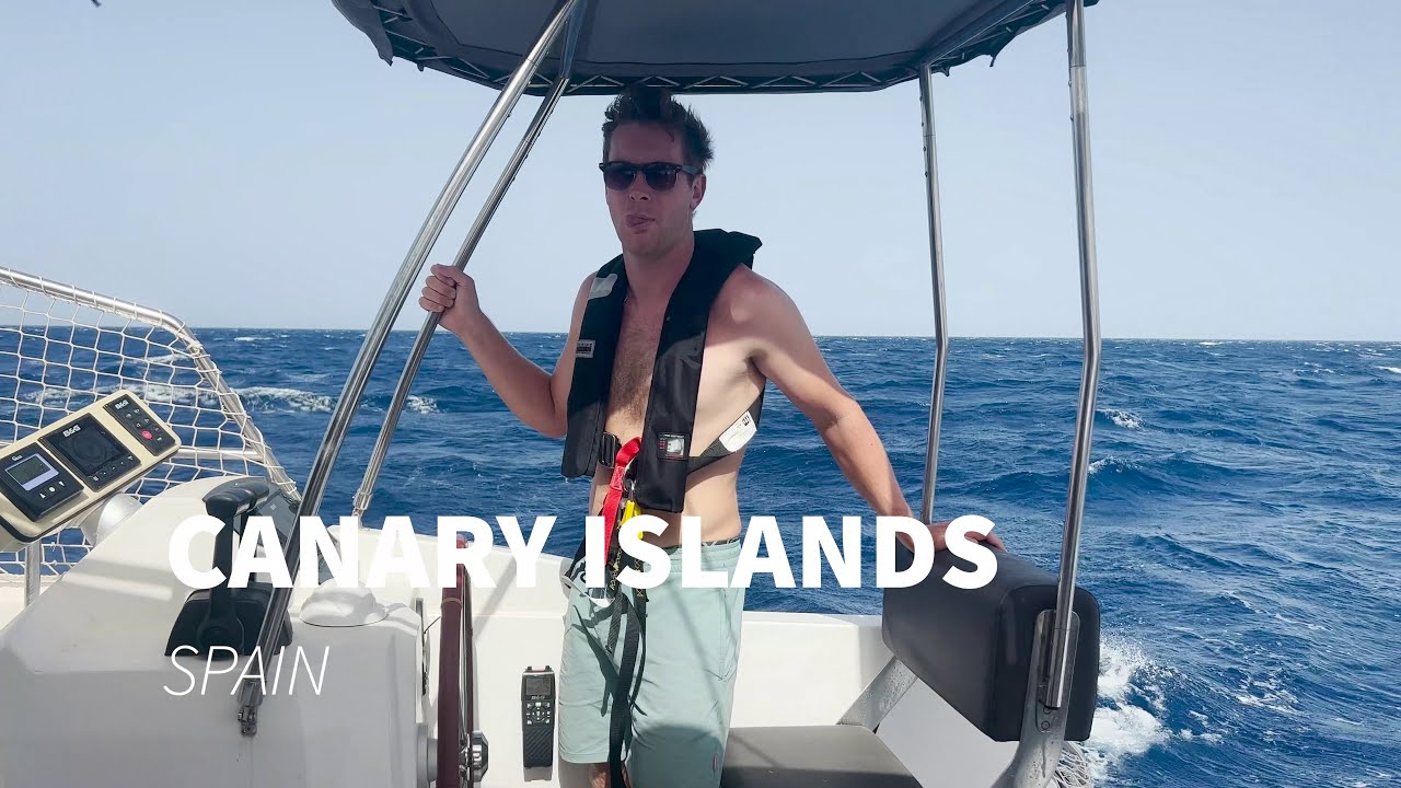 Ep 29: Sailing from Gibraltar to the Canary Islands