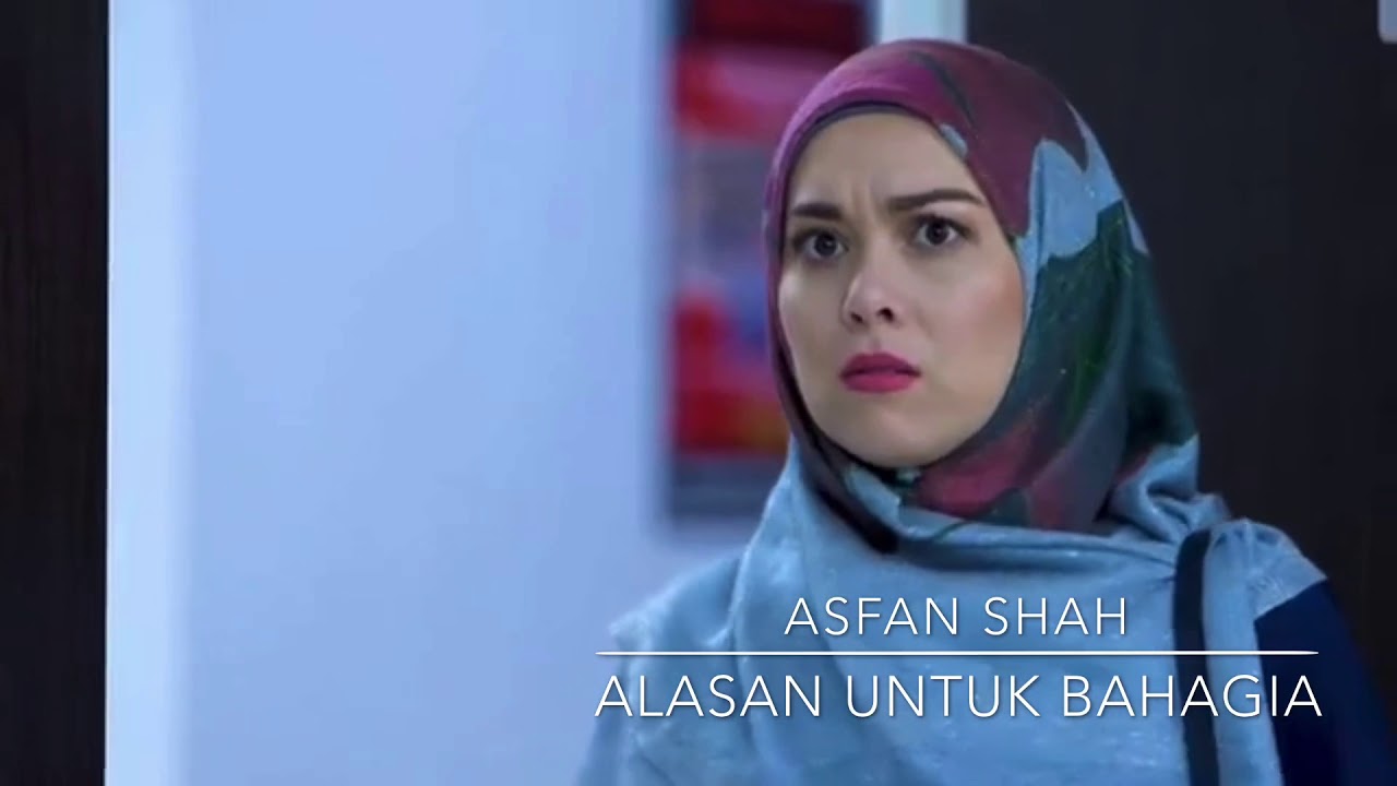 Alasan untuk bahagia | Asfan Shah | 7 hari mencintaiku 2 drama music video |mia khuzairi|