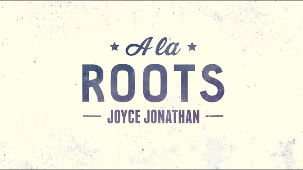 À La Roots avec Joyce Jonathan