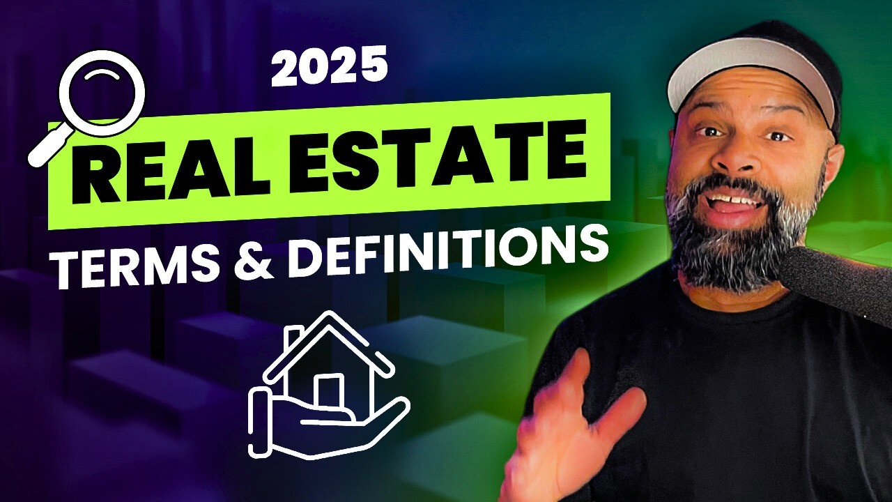 25 Terms of Real Estate Vocabulary to PASS Your Exam!