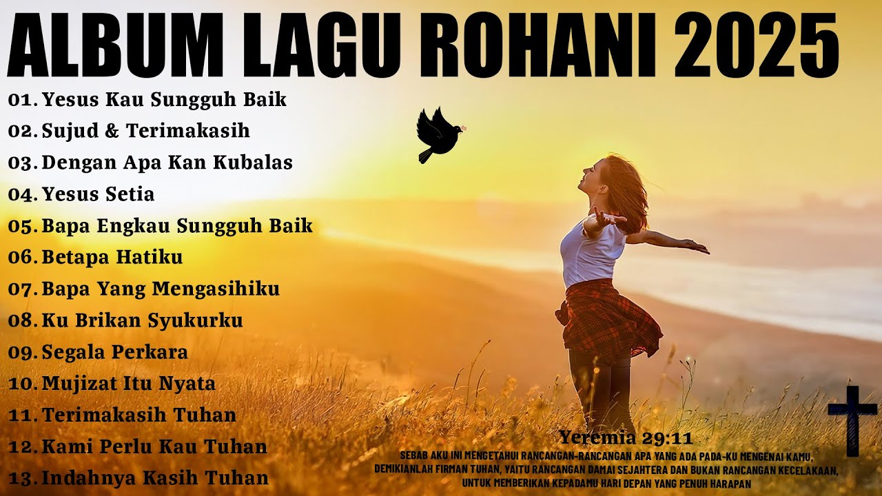 Lagu Rohani Saat Teduh Pagi Hari 2025 Bikin Hati Tenang || Lagu Rohani Kristen 2025 Terpopuler