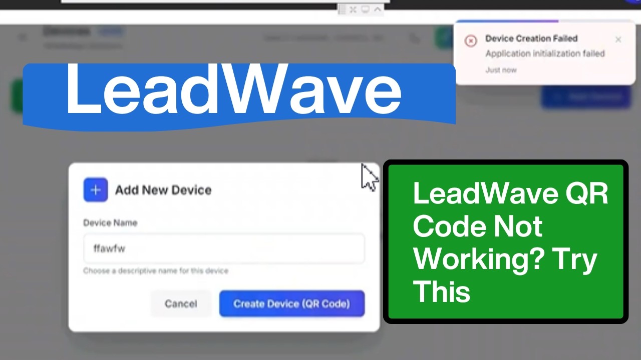 LeadWave QR Code Not Working? Try This