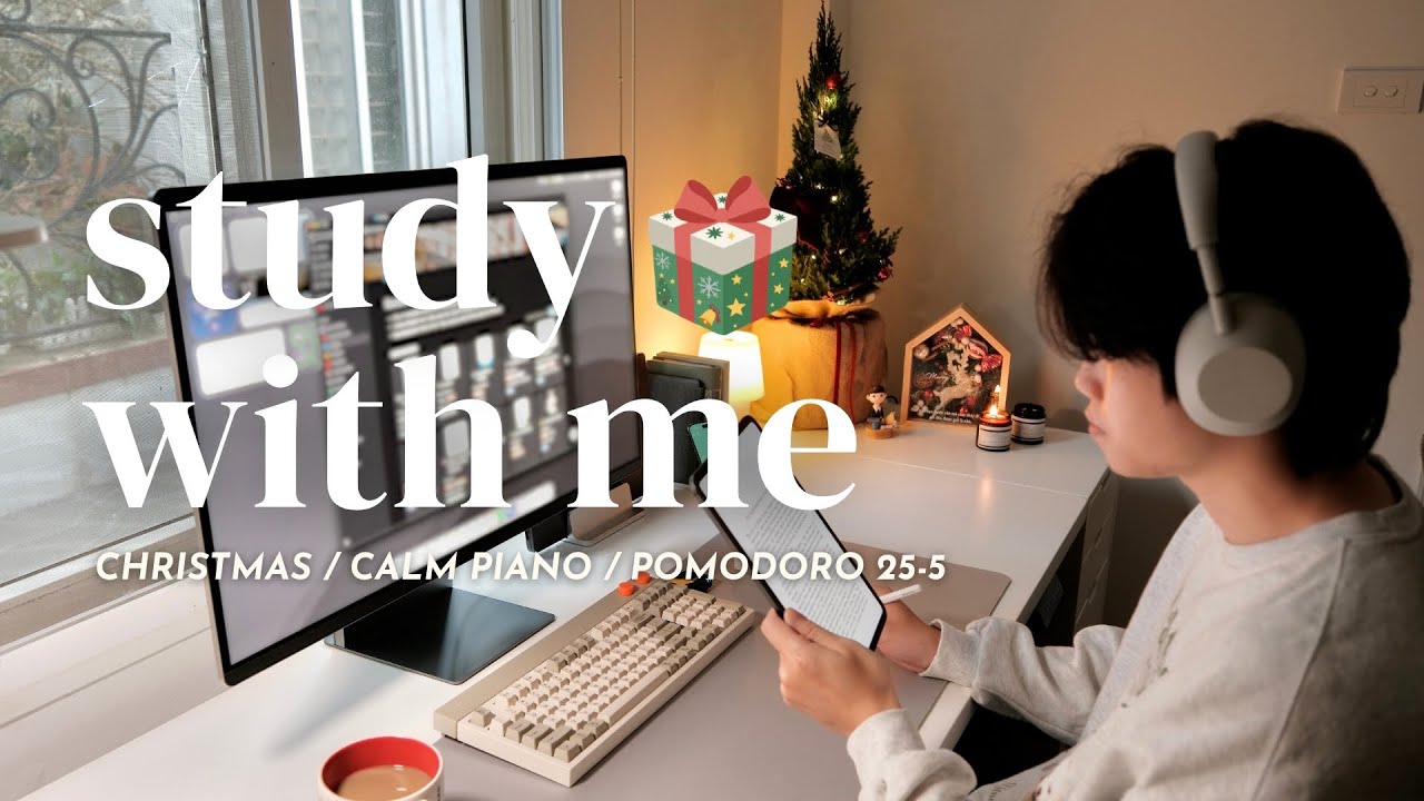 🎄 2-HOUR STUDY WITH ME | Christmas Edition | 🎹 Calm Piano, Pomodoro 25/5