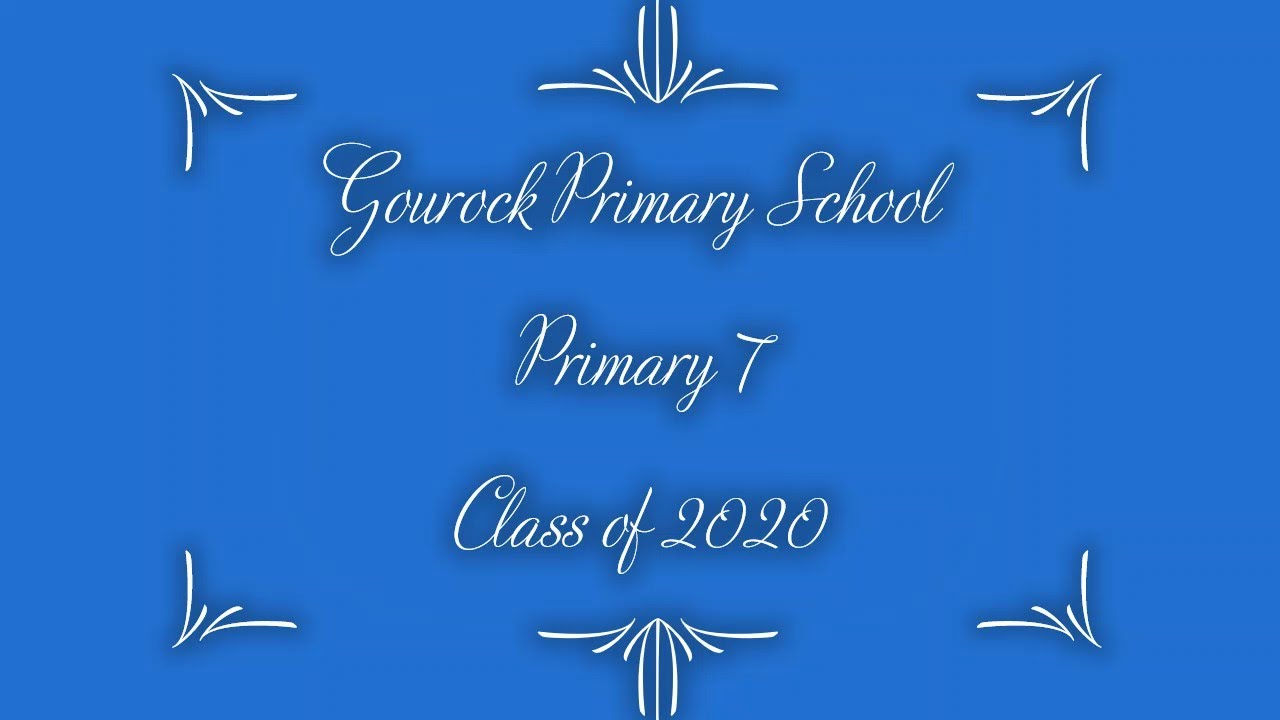 Primary 7 Class of 2020