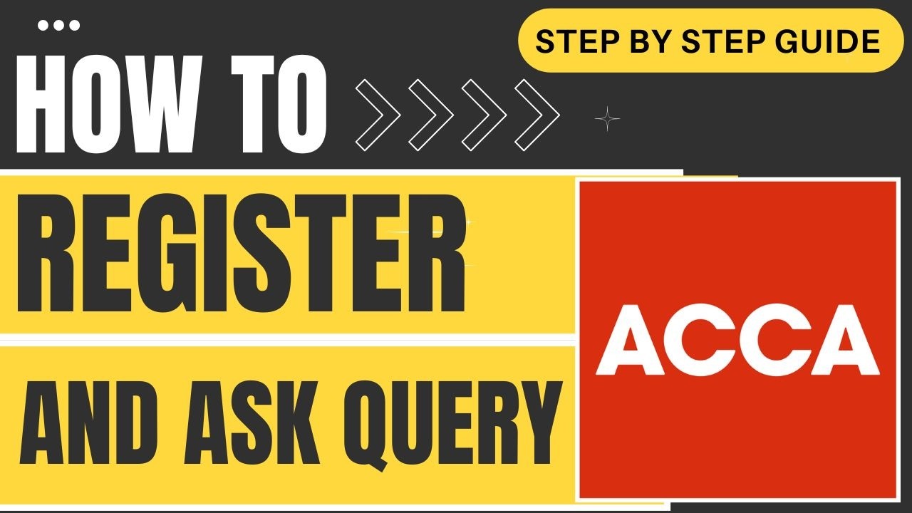 New ACCA Portal Registration Process | How to Raise a Query (Full Tutorial)