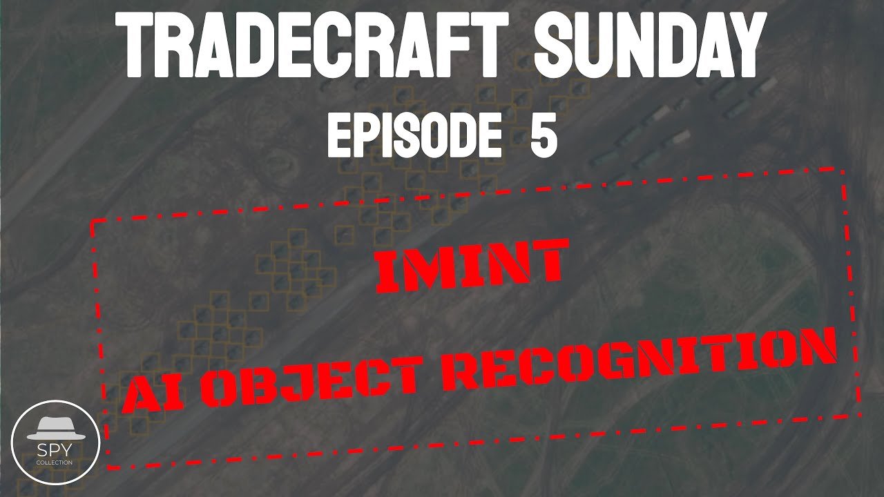 Распознавание объектов ИИ/МО в анализе IMINT | Tradecraft Sunday | #TS5