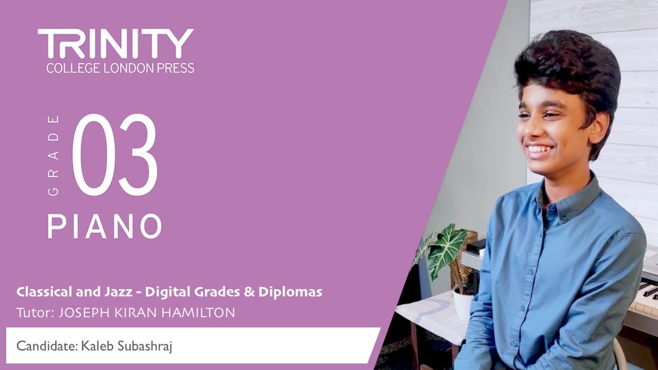 TRINITY DIGITAL EXAM 2021 - 2023 | PIANO GRADE 3 | DISTINCTION | Kaleb Subashraj