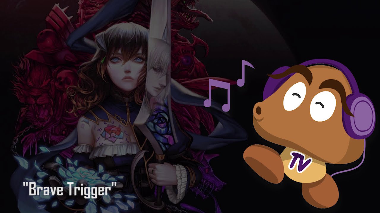Bloodstained: Ritual of the Night OST - Brave Trigger (HQ Version)
