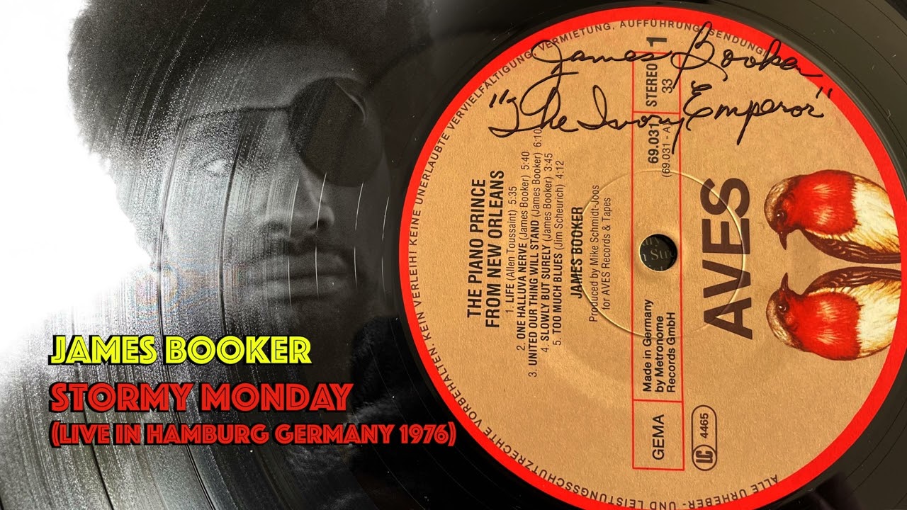 James Booker - Stormy Monday (Hamburg 1976)
