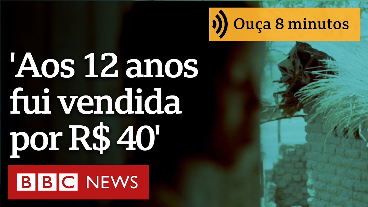 'Aos 12 anos fui vendida ao meu marido por R$ 40'