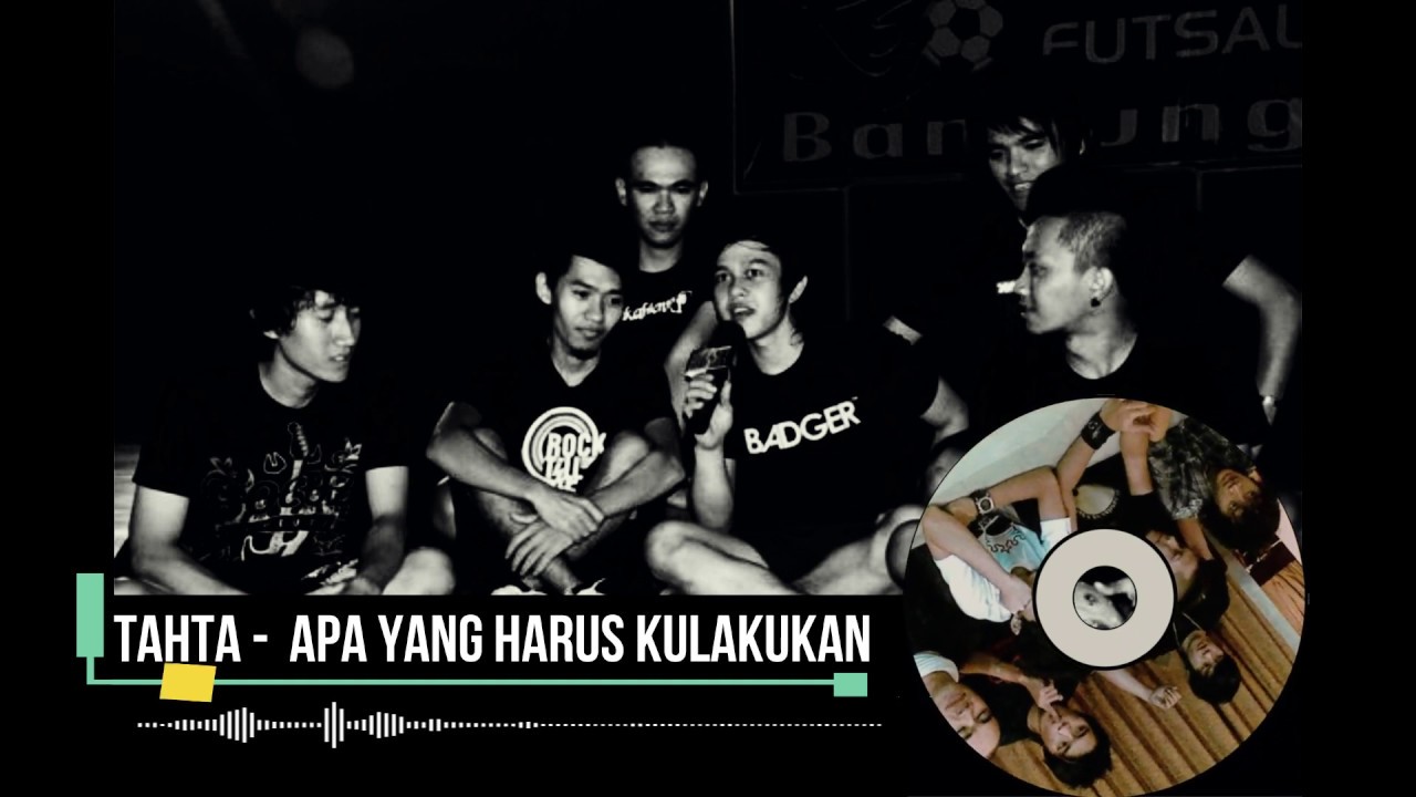 TahtaBand - Apa Yang Harus Aku Lakukan (AUDIO)