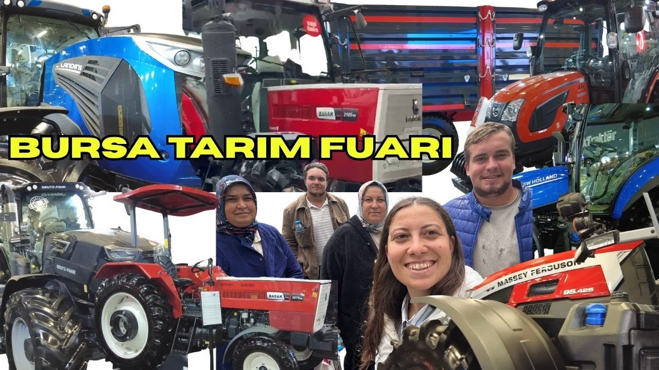 2025 BURSA TARIM FUARI! TRAKTÖR AĞIRLIKLI FUAR!