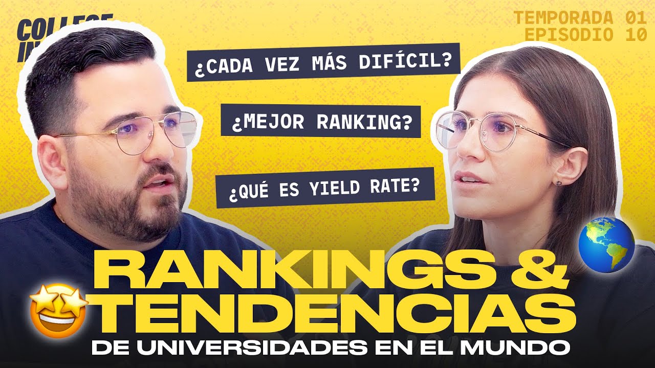 RANKINGS y TENDENCIAS de UNIVERSIDADES alrededor del MUNDO 🌎🔝| #CollegeInsiders Educa