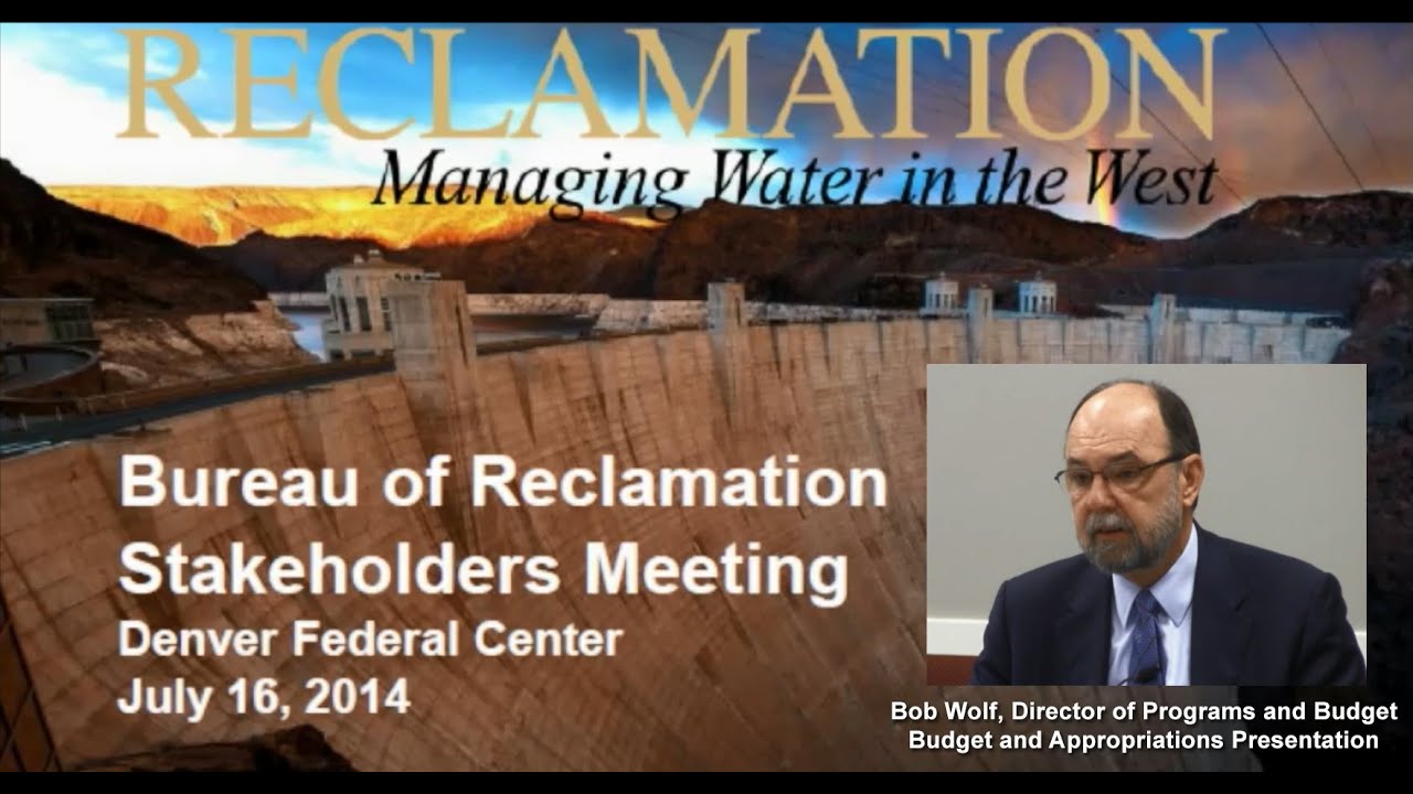 Budget and Appropriations Presentation - Bureau of Reclamation
