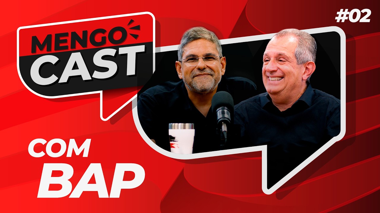 LUIZ EDUARDO BAPTISTA, O BAP - MENGOCAST #2