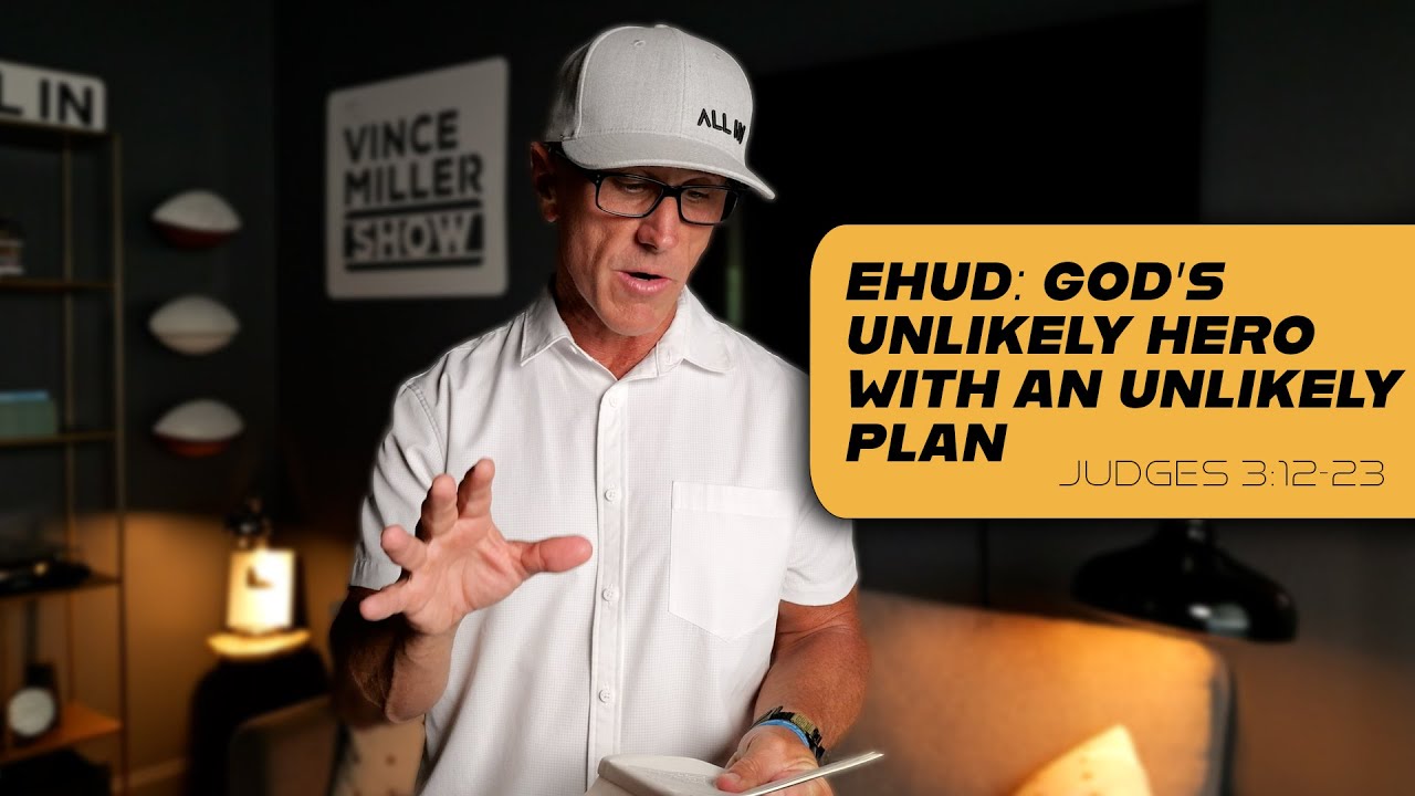 Ehud: God&rsquo;s Unlikely Hero with an Unlikely Plan | Judges 3:12-23