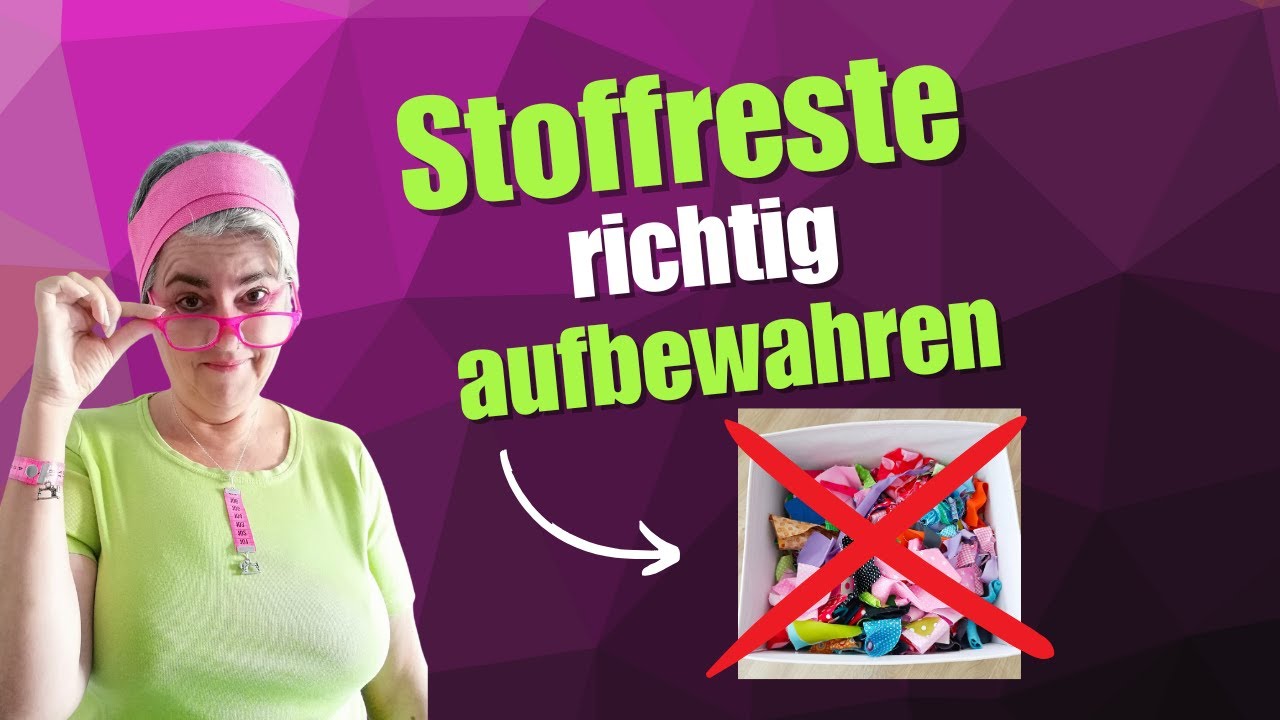Meine 3 besten Tipps, wie du deine Stoffreste platzsparend und sinnvoll aufbewahrst