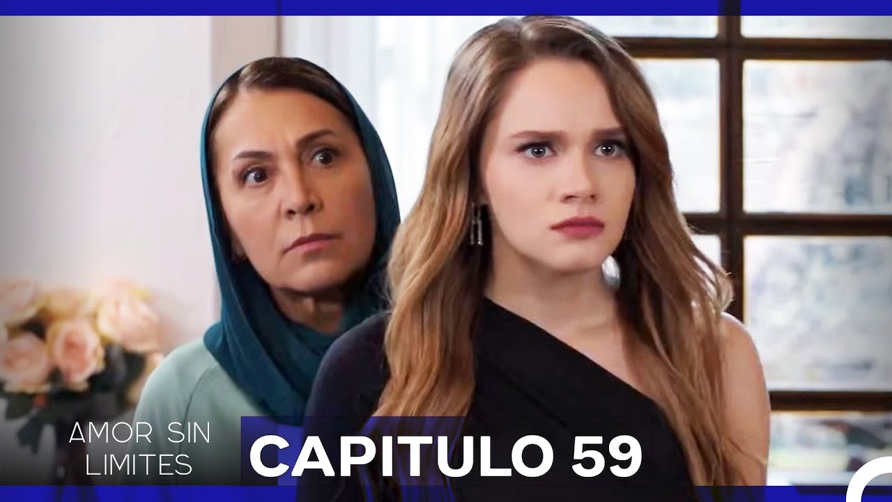 Amor Sin Limites Capitulo 59 (Doblado al Español)