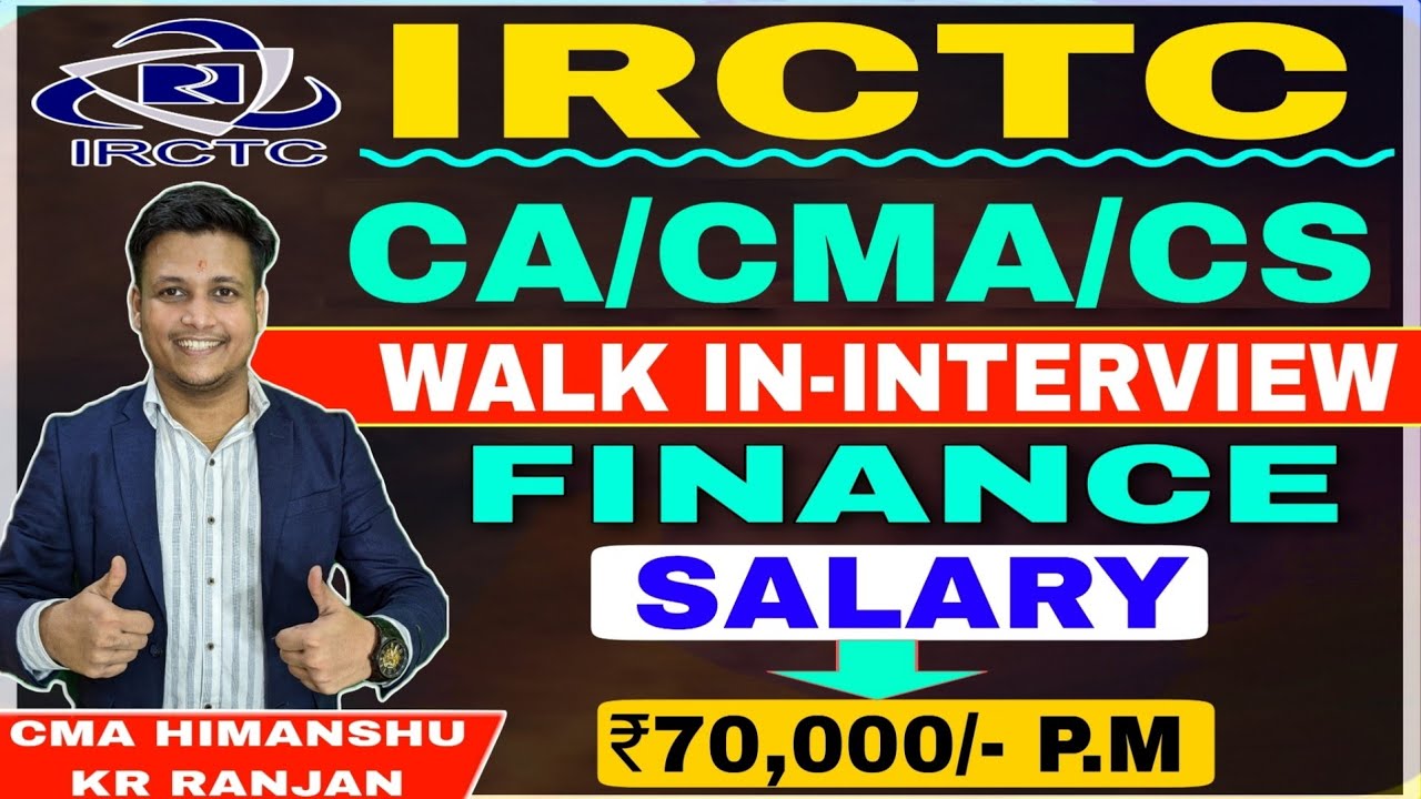 IRCTC recruitment 2023 | CA/CMA/CS | Finance | Walk in-interview | #govtjobs #financejobs2023