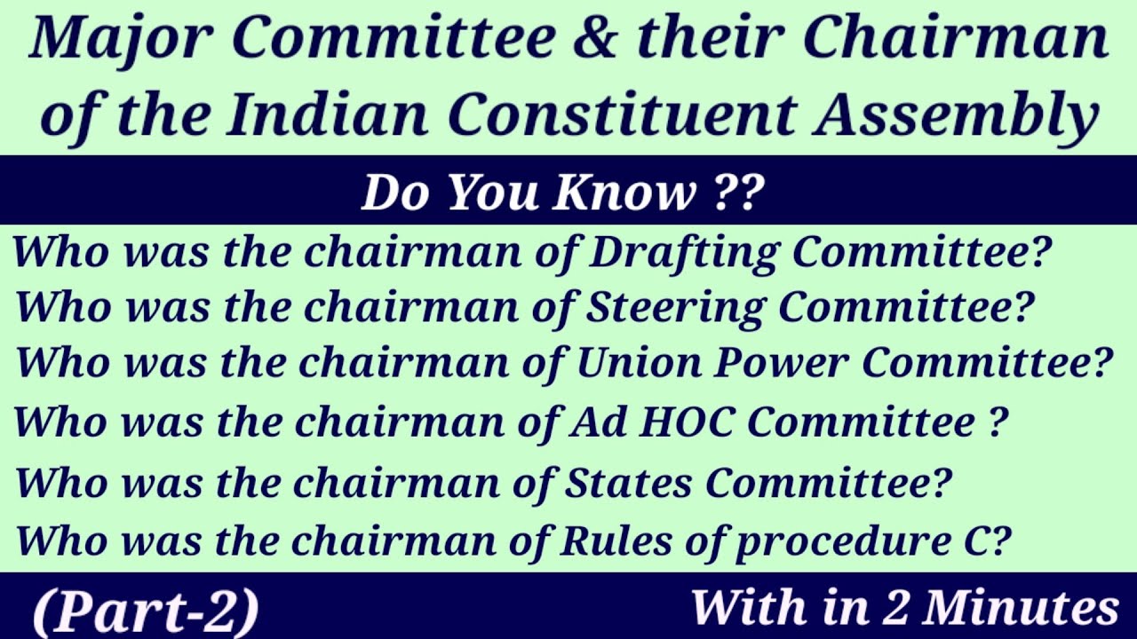Major Committee of the Constituent Assembly | Important Question For all Competitive exam.....