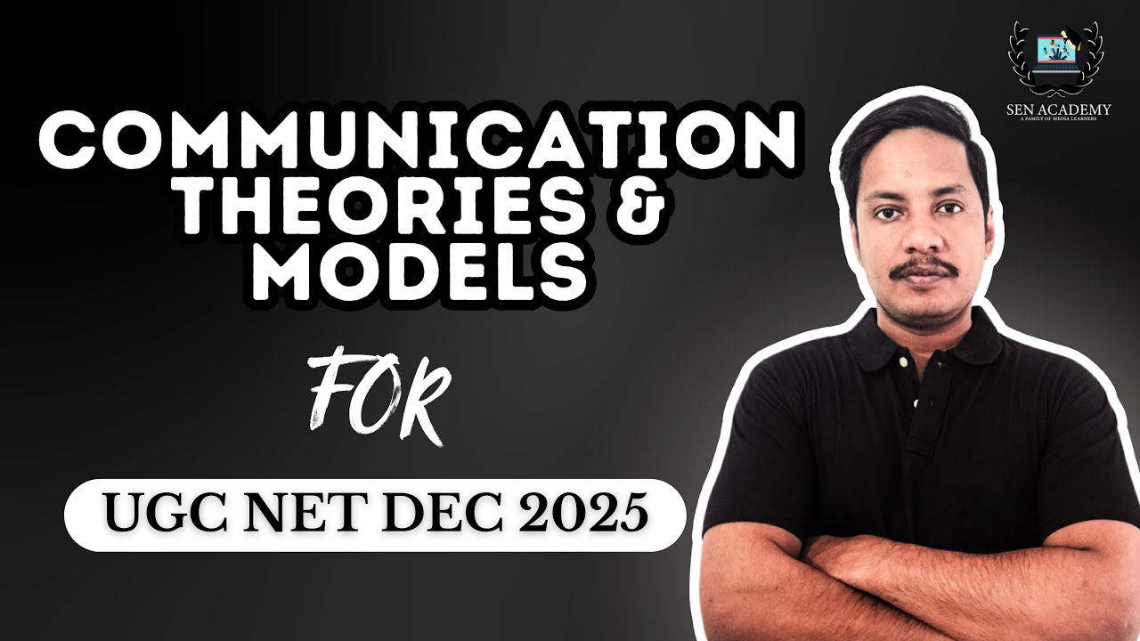 Must-Study Communication Theories & Models for UGC NET JMC December 2025