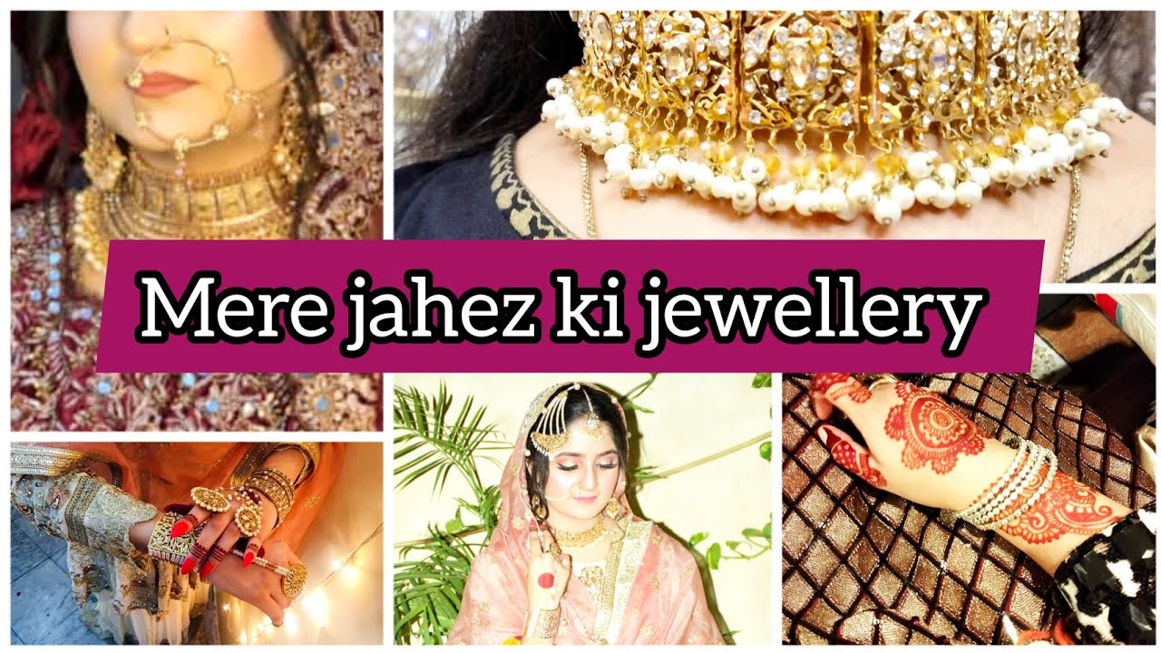 mere jahez ki jewellery | My wedding jewellery|