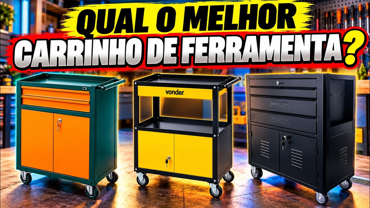 MELHOR CARRINHO DE FERRAMENTAS PARA COMPRAR ! CONFIRA MODELOS QUE VALEM A PENA